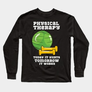 Physical Therapy, Physical  Therapist Long Sleeve T-Shirt